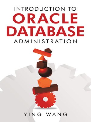 cover image of Introduction to Oracle Database Administration